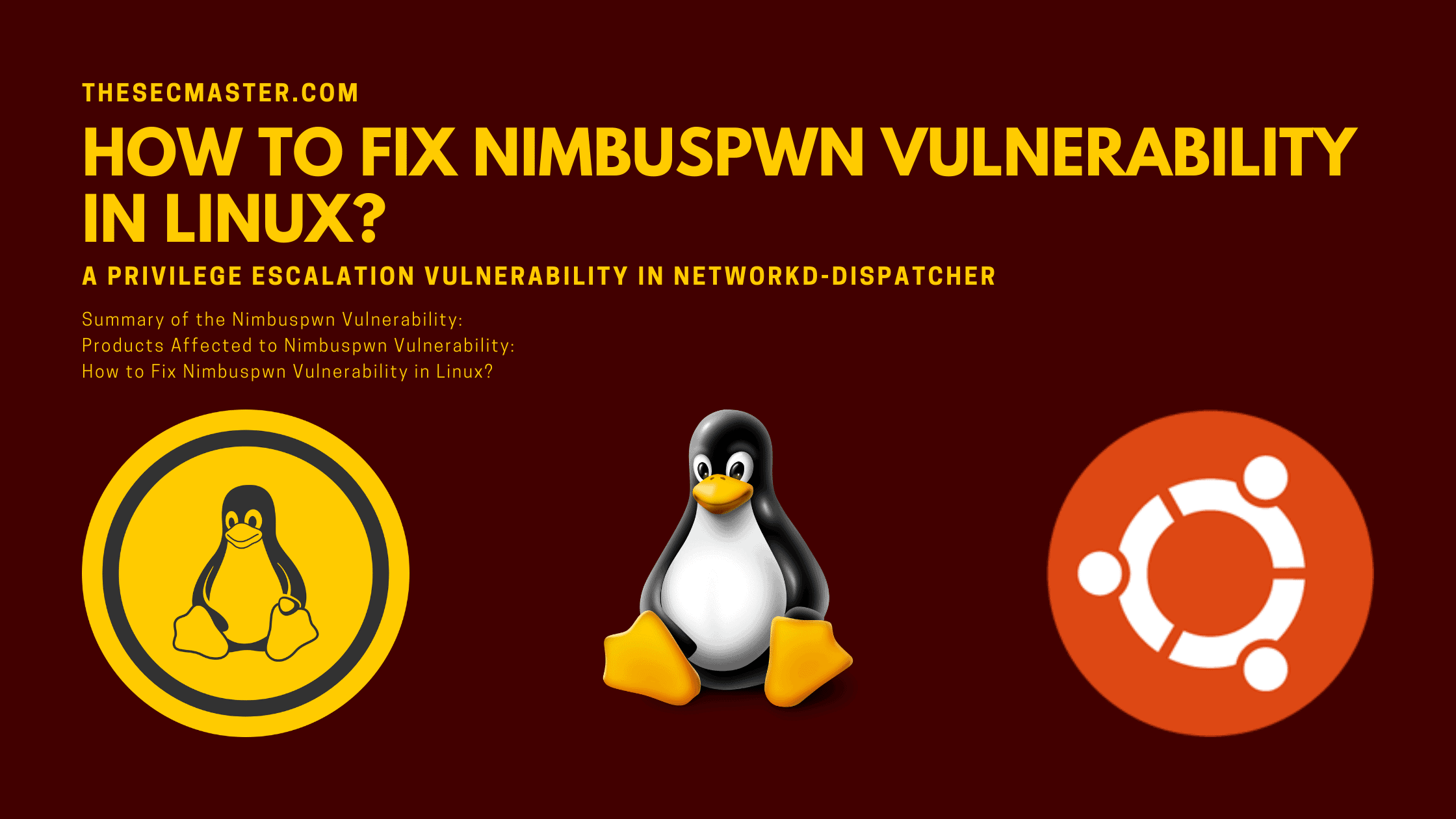 How To Fix Nimbuspwn Vulnerability In Linux A Privilege Escalation Vulnerability In Networkd Dispatcher