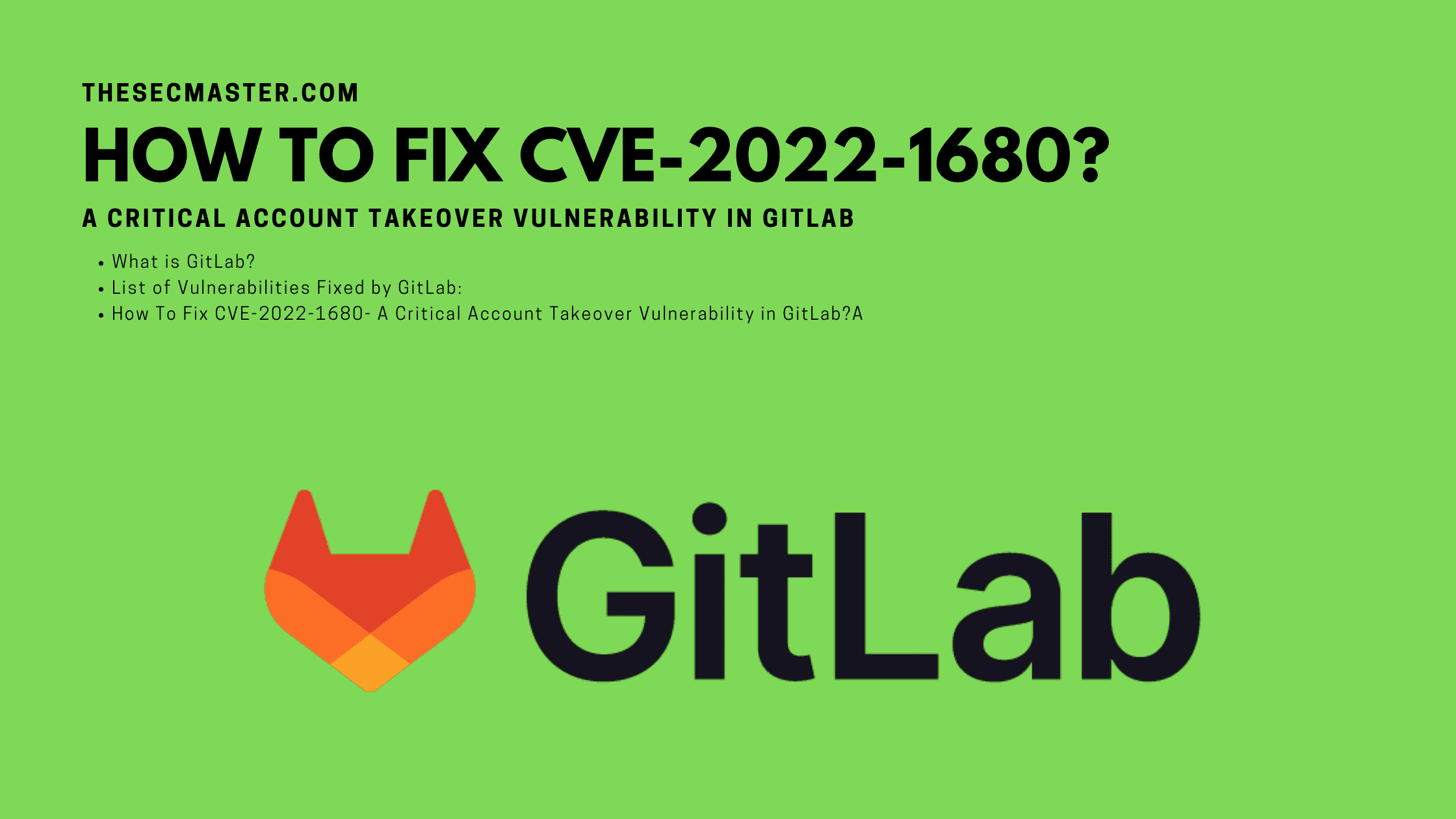 How To Fix Cve 2022 1680 A Critical Account Takeover Vulnerability In Gitlab