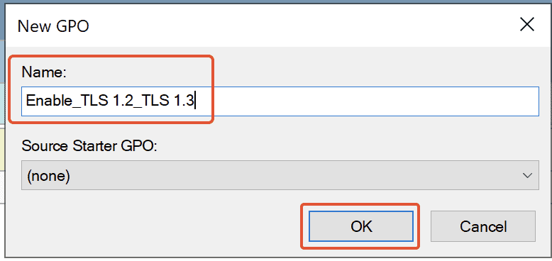 Rename The Gpo To Enable_tls 1 2_tls 1 3