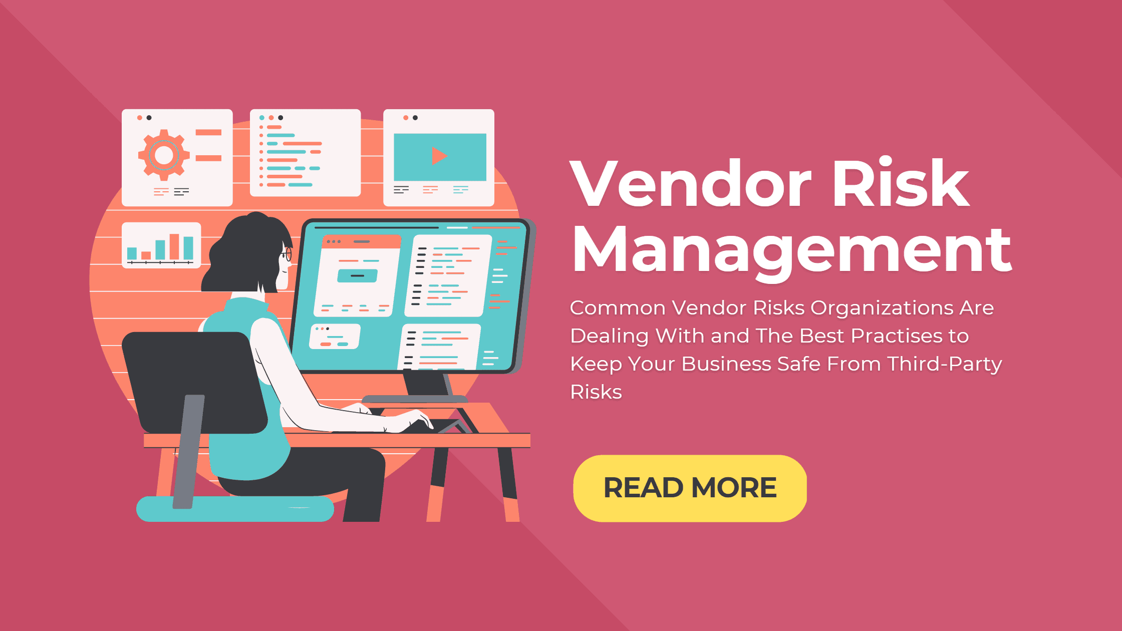 Vendor Risk Management How To Keep Your Business Safe From Third Party Risks