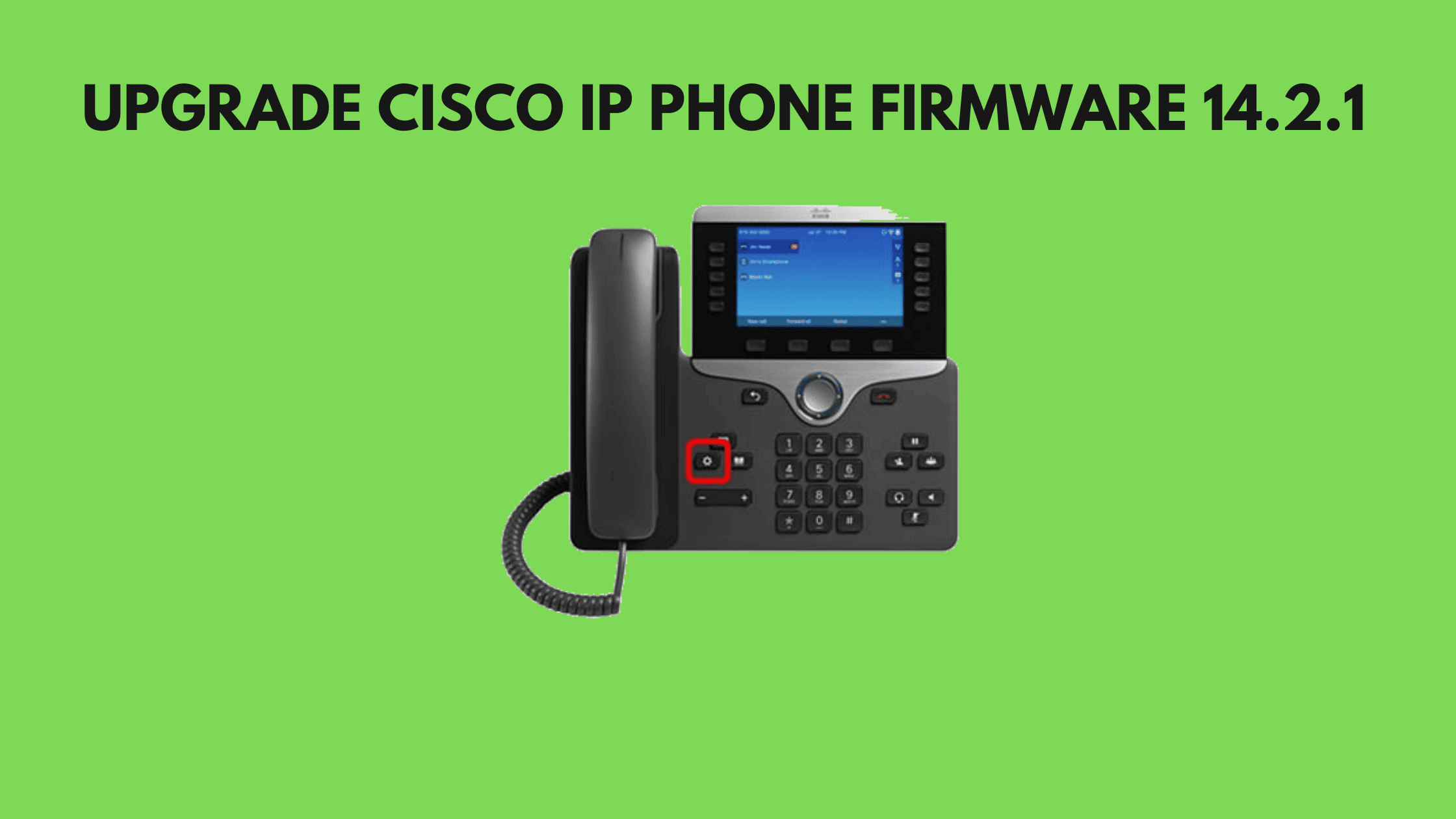 How To Fix Cve 2022 20968 Stack Overflow Vulnerability In Cisco Ip Phones