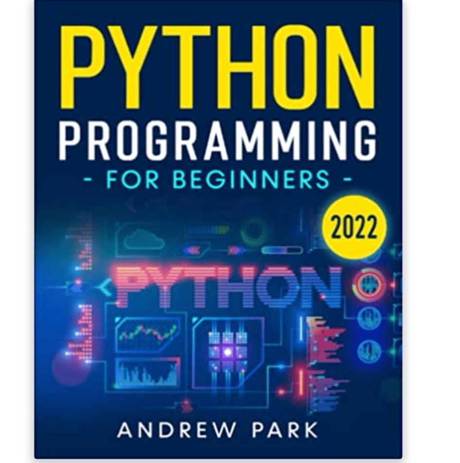 Python Programming By Andrew Park