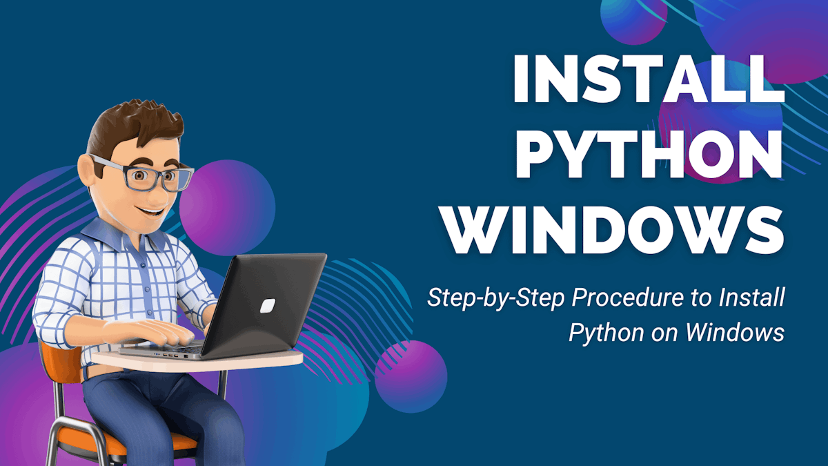 Install Python on Windows: Easy Guide