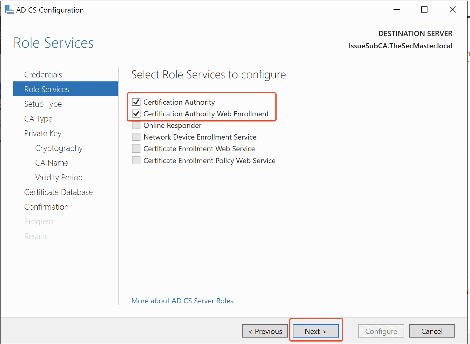 Select E2 80 98certificate Authority And E2 80 98certificate Authority Web Enrollment Roles In The Adcs Configuration Wizard