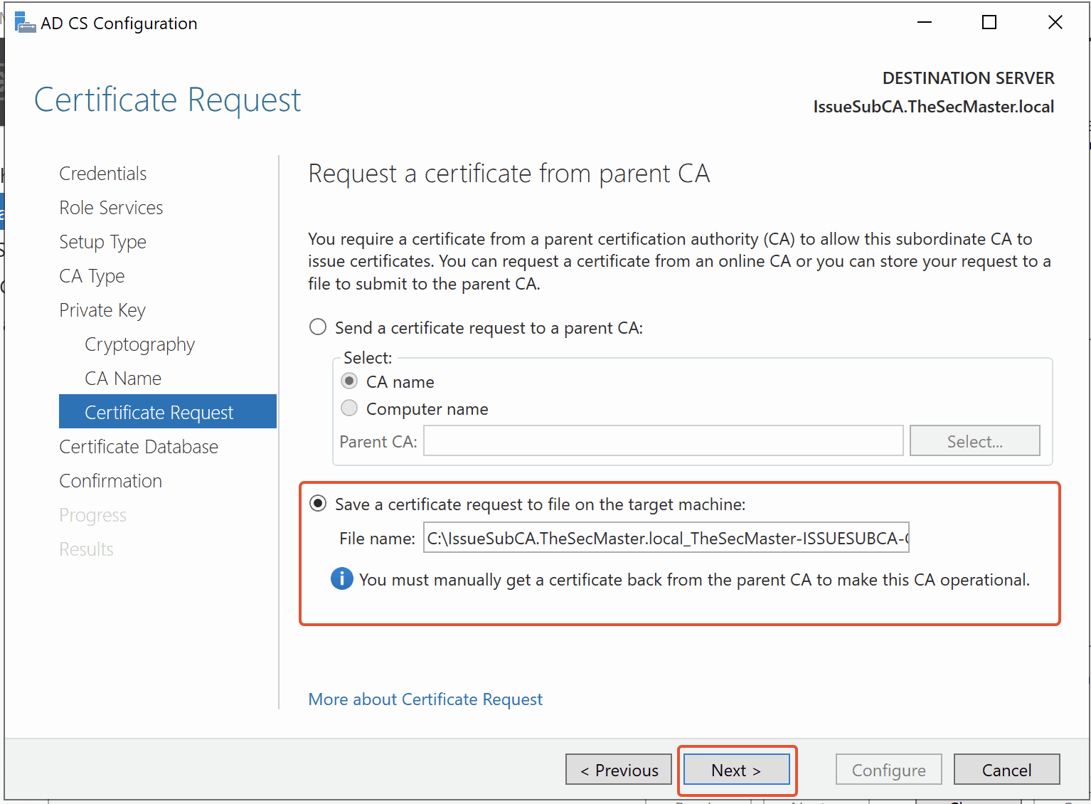 Save A Certificate Request To A File That Is Requested From The Parent Ca