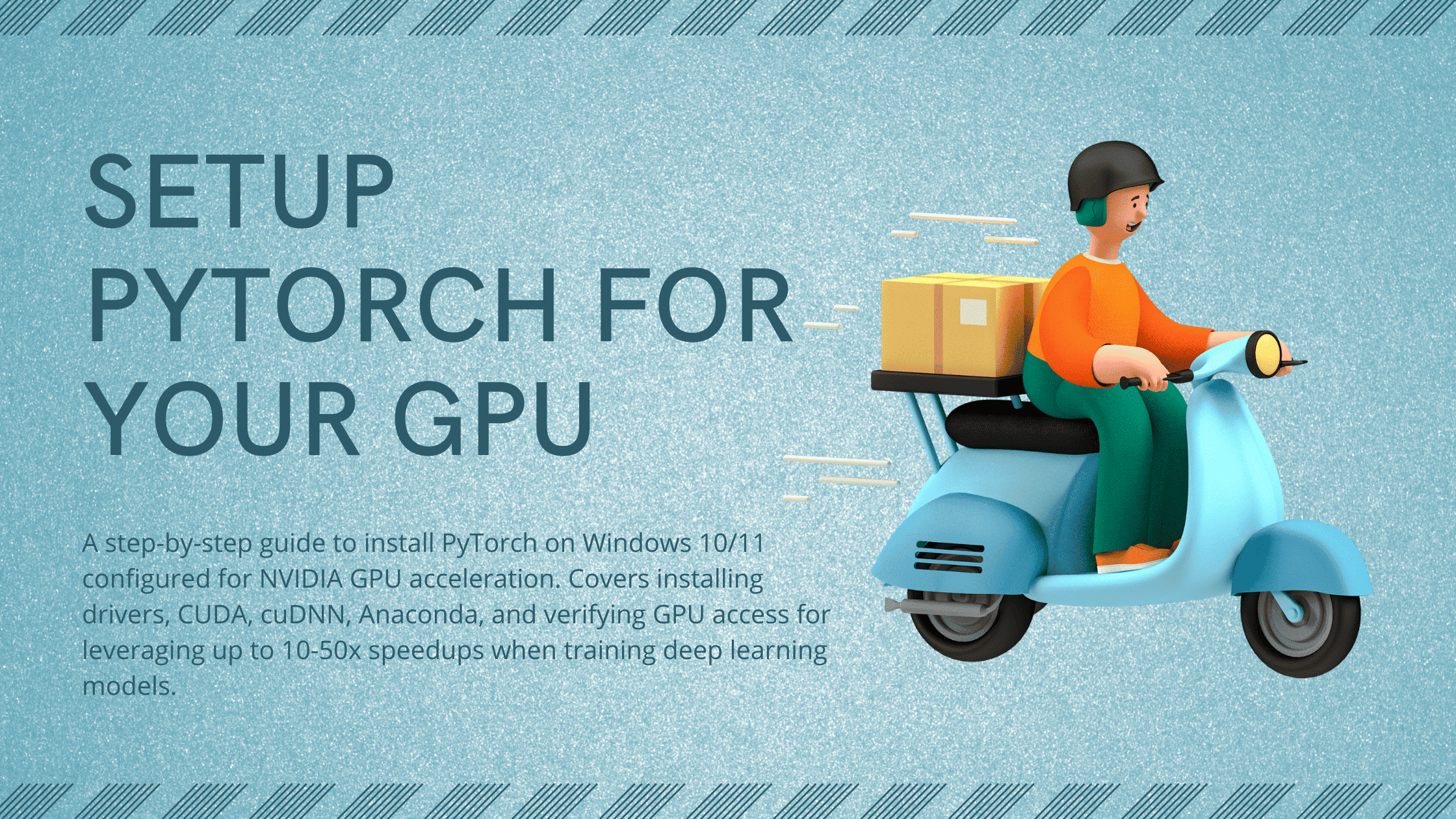Setup PyTorch on Windows GPU Quick Guide for Win 10 11