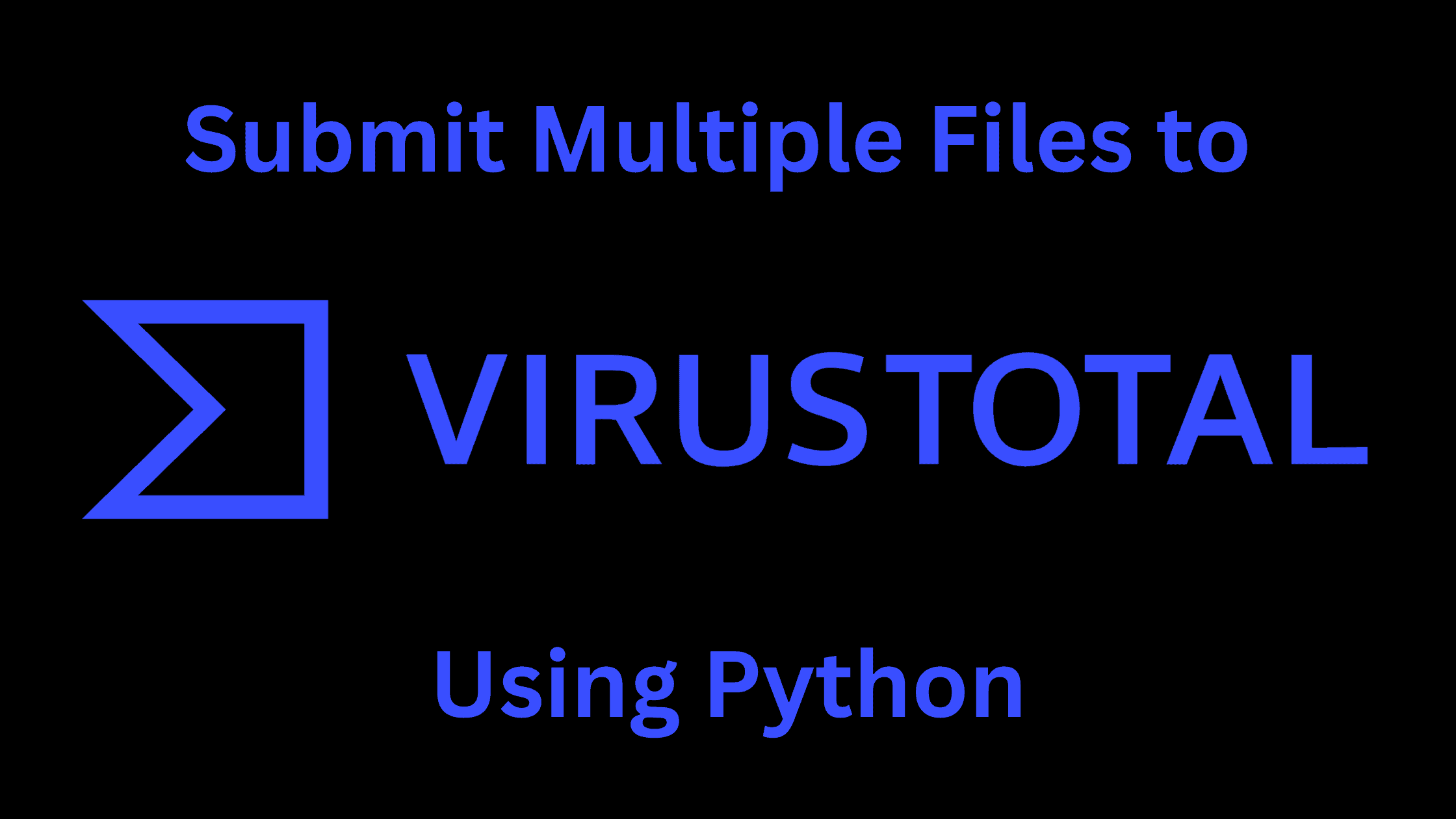 How To Submit Multiple Files To Virustotal