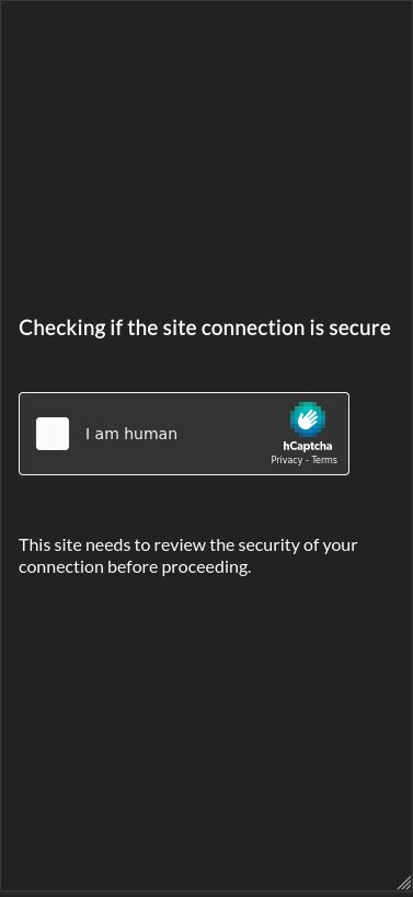 A screen displaying a CAPTCHA check with the statement 'I am human' and a button to confirm, ensuring the security of the site connection.