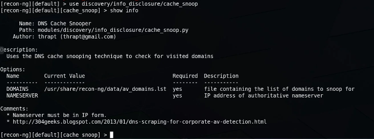 A terminal snapshot showing the details and options for the DNS Cache Snooper module in the Recon-ng toolkit, which is used to discover visited domains.