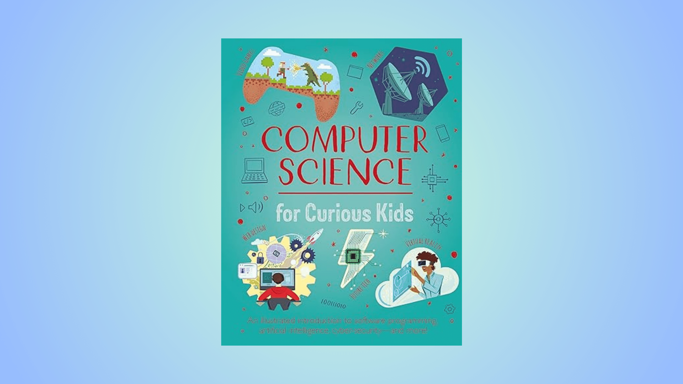 Cover photo of Computer Science for Curious Kids