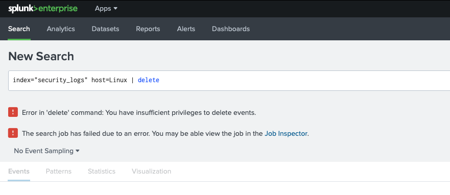 Splunk interface showing an error message due to insufficient privileges to execute a delete command on 'security_logs' for a Linux host.