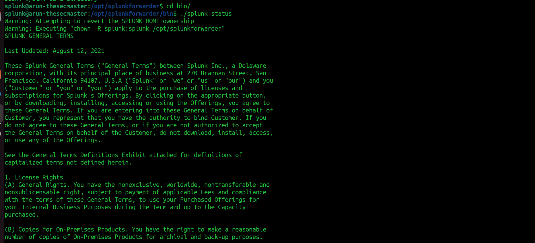 A terminal screenshot showing the execution of a Splunk status command and the display of Splunk's General Terms and Conditions.