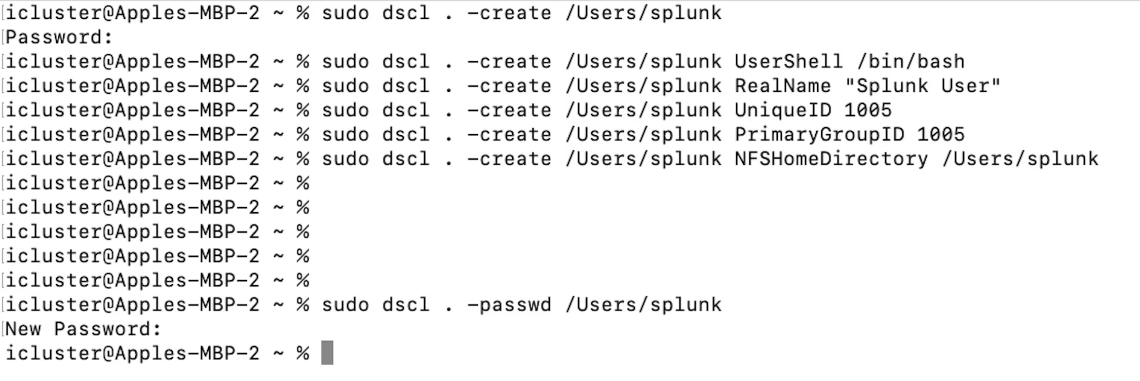 A terminal screenshot on a Mac displaying the creation of a new user 'splunk' using 'dscl' commands, including setting user details and password.