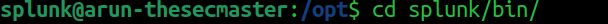 Terminal command showing how to change directory to the Splunk binary folder in Linux.