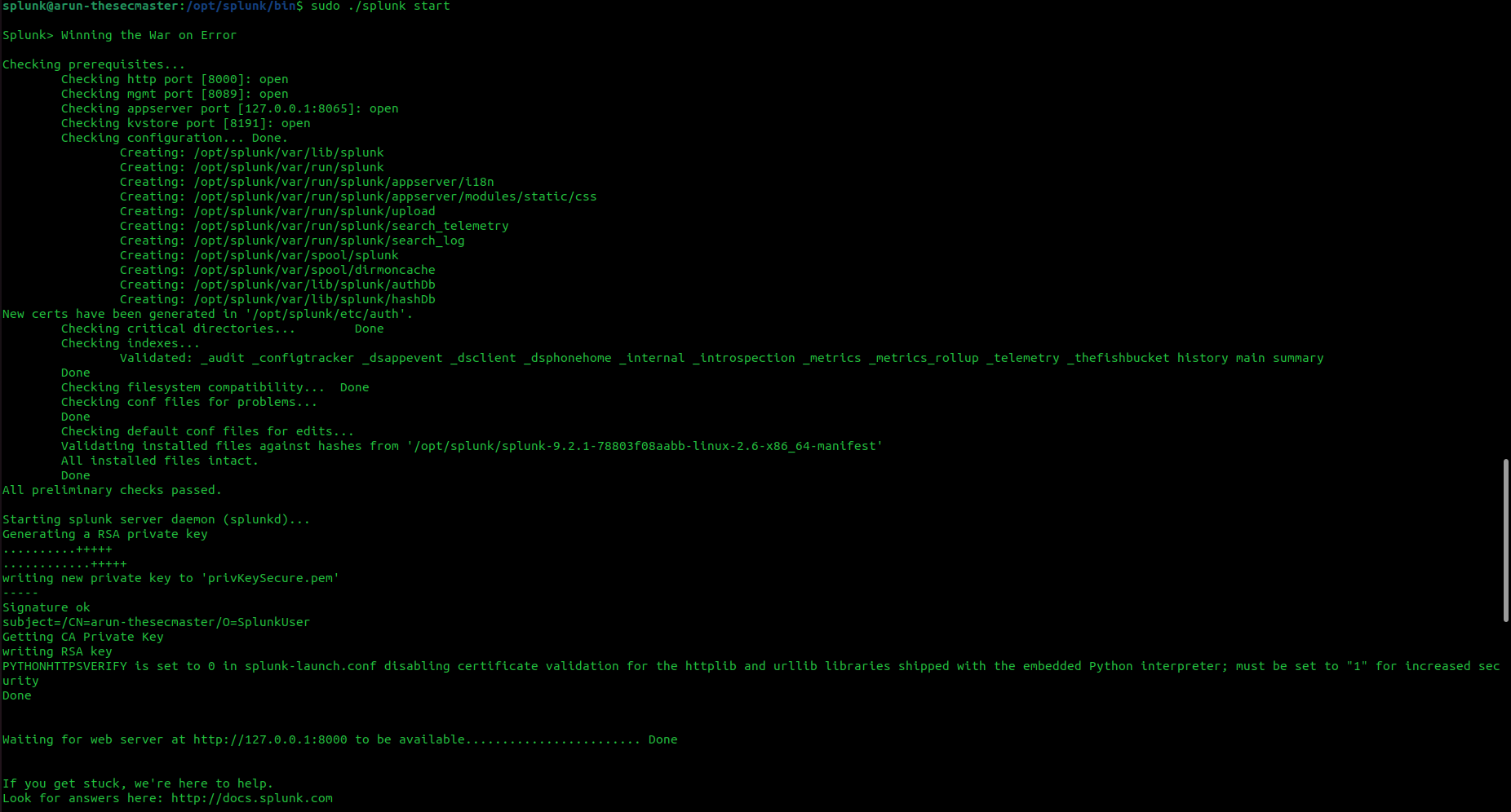 Screenshot of a terminal session showing the Splunk service startup sequence, including prerequisite checks and server daemon initiation.