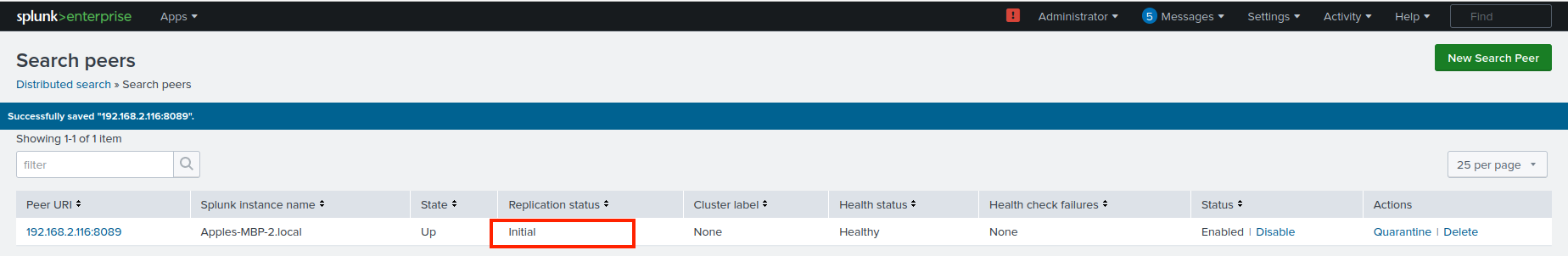 Screenshot showing the Splunk Enterprise 'Search Peers' page with details of a search peer, including its initial replication status.