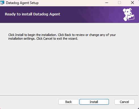 Datadog Agent setup window showing final installation confirmation screen with install, back, and cancel options.