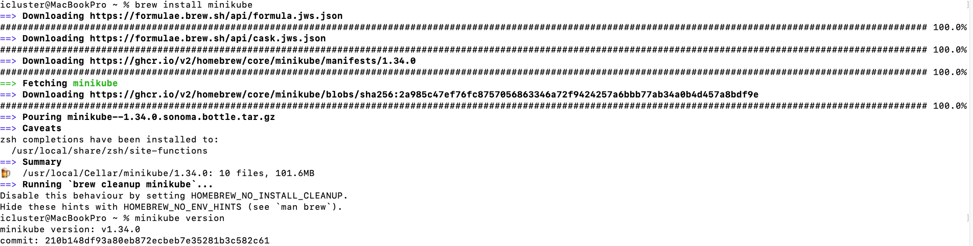Terminal output showing the successful installation of Minikube version 1.34.0 via Homebrew on macOS.
