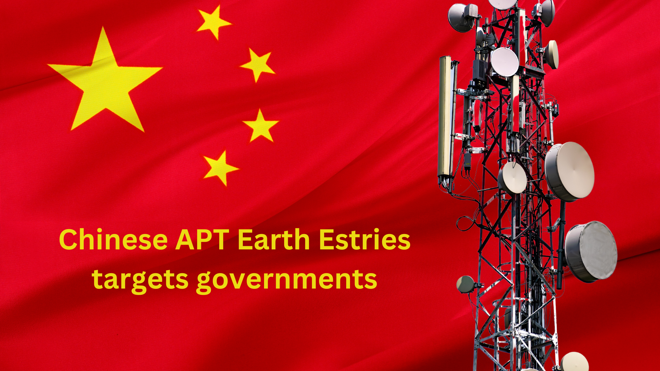 Earth Estries APT Group Targets Global Infrastructure