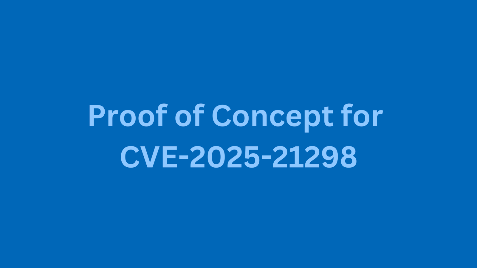Proof of Concept for CVE-2025-21298, highlighting a Microsoft Outlook zero-click RCE vulnerability.