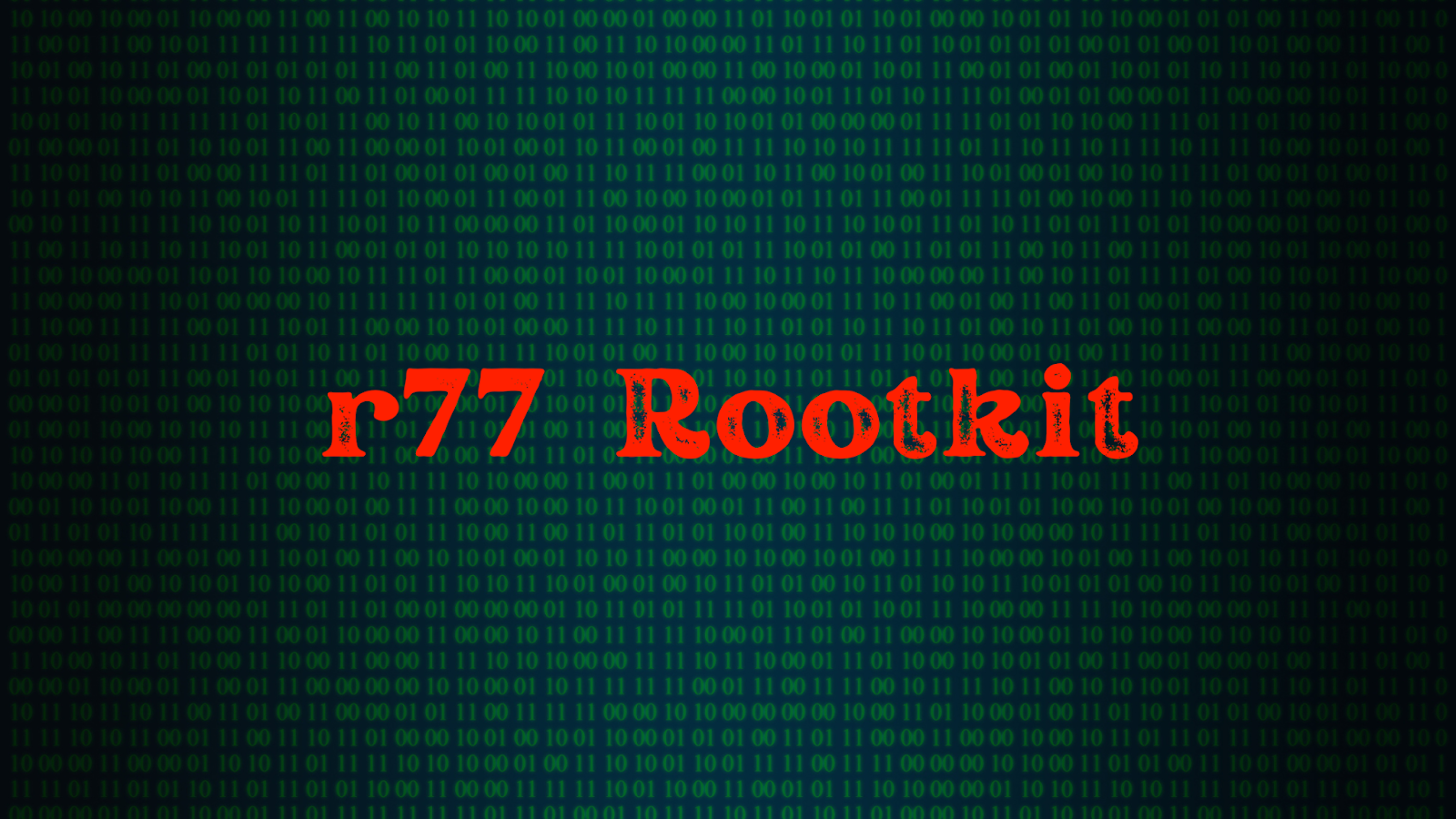 A digital matrix background with red distressed text displaying 'r77 Rootkit,' symbolizing an advanced stealth malware.