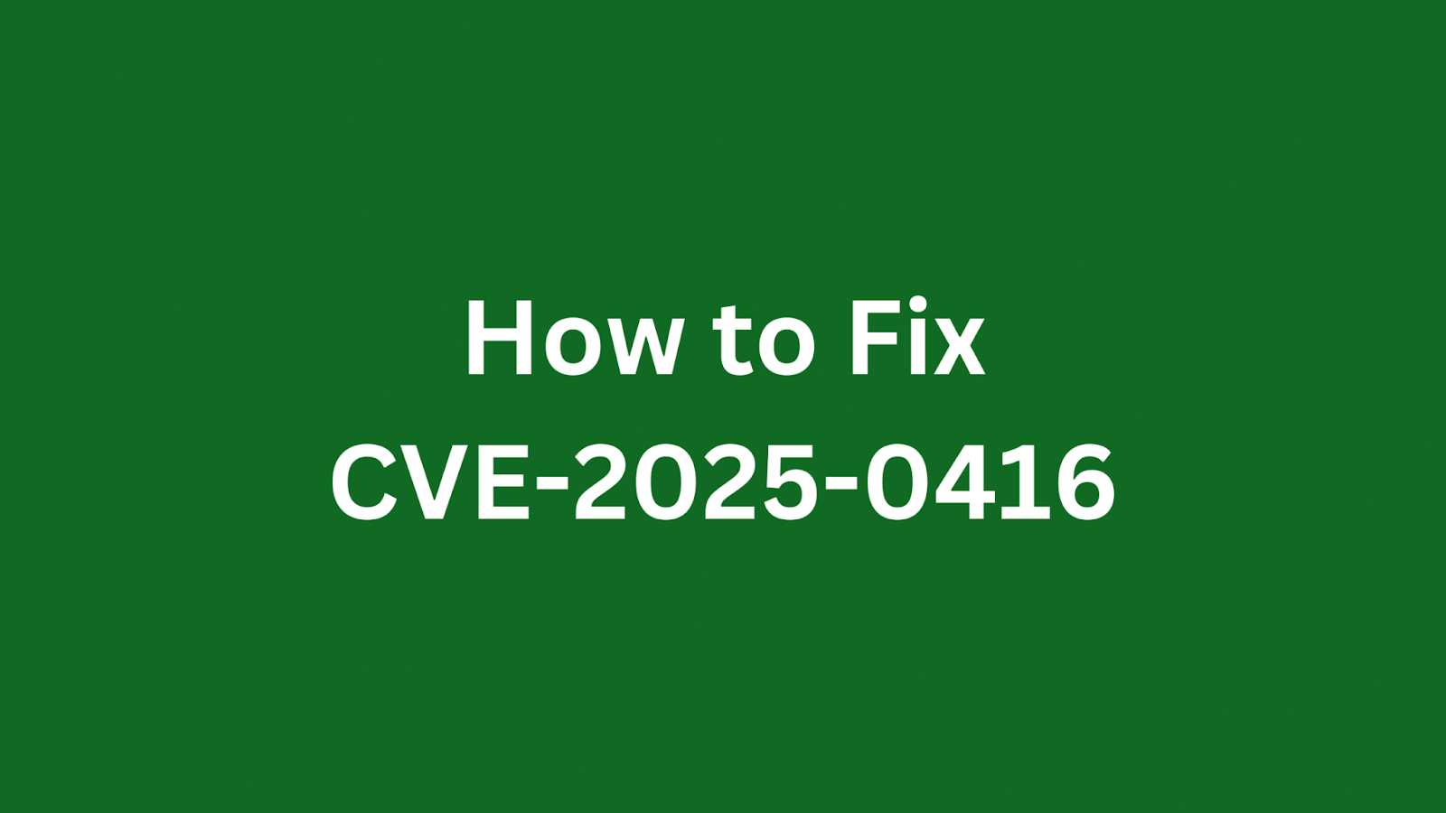 Instructions to resolve CVE-2025-0416 vulnerability in Valmet DNA Engineering.