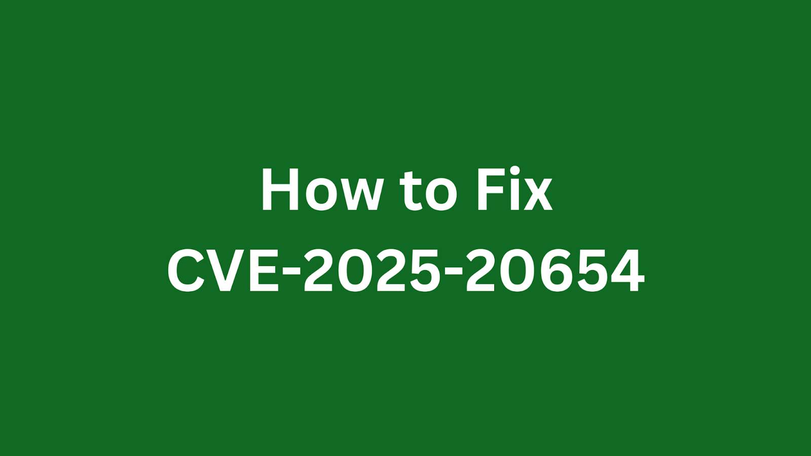 Guide to fix Cisco WLAN vulnerability CVE-2025-20654.