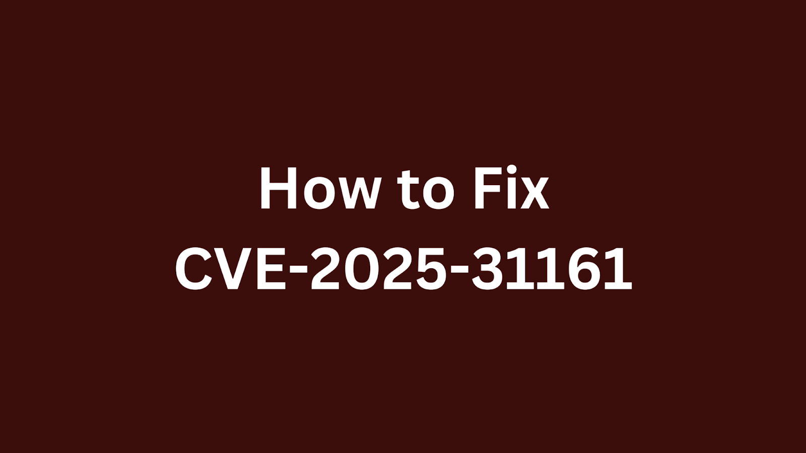 Guide on fixing the CrushFTP authentication bypass vulnerability CVE-2025-31161.