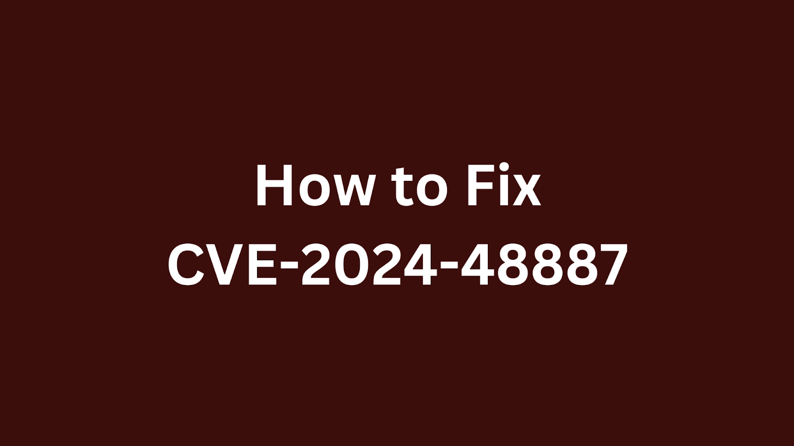 Steps to remediate the FortiSwitch command injection vulnerability CVE-2024-48887.