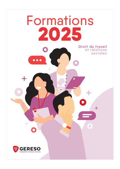 Catalogue Formations 2025 GERESO - Droit du travail et relations sociales