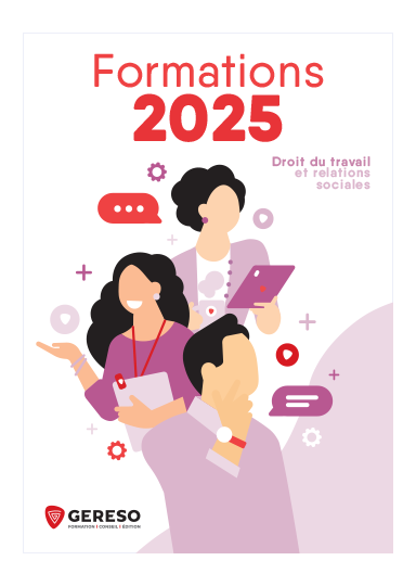 Catalogue Formations 2025 GERESO - Droit du travail et relations sociales