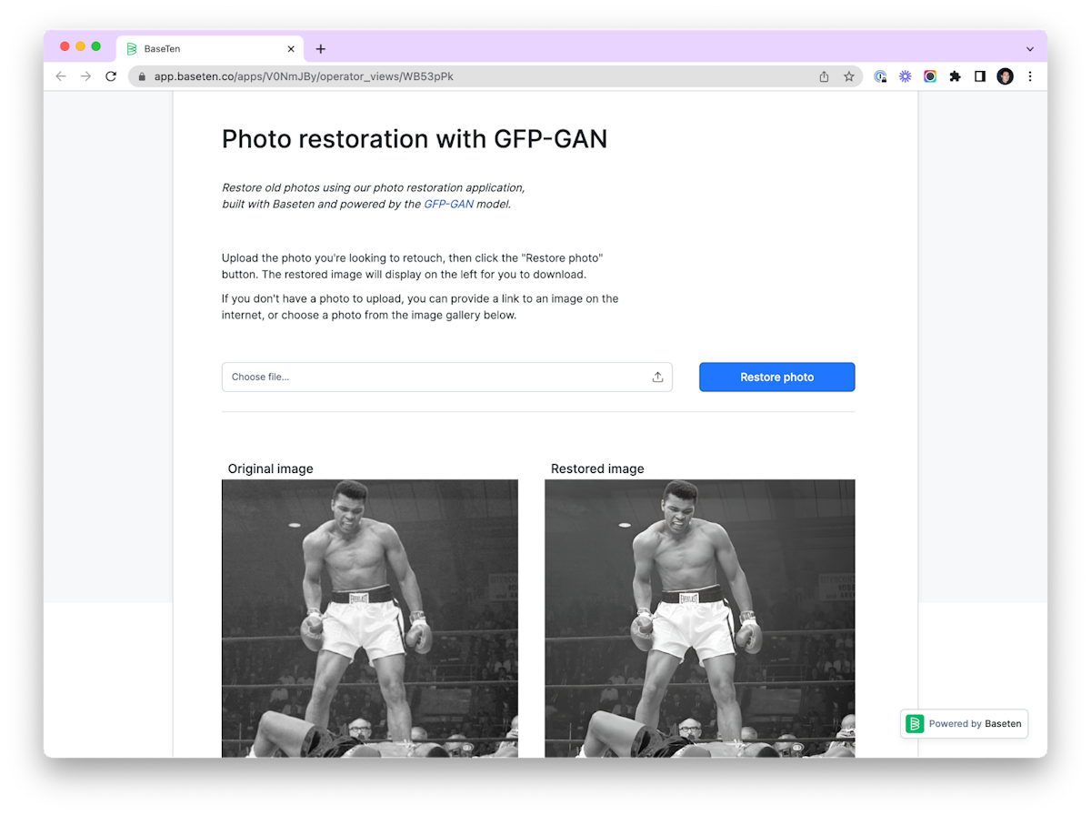 Any ML model that needs to interact with people or other services can be built in Baseten. Including this photo restoration app, shown here restoring a picture of Muhammad Ali.