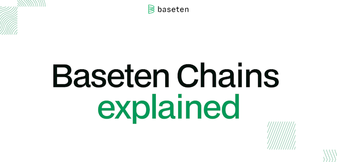 Baseten Chains explained: building multi-component AI workflows at ...