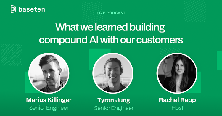Baseten's webinar on what we learned building compound AI for our customers