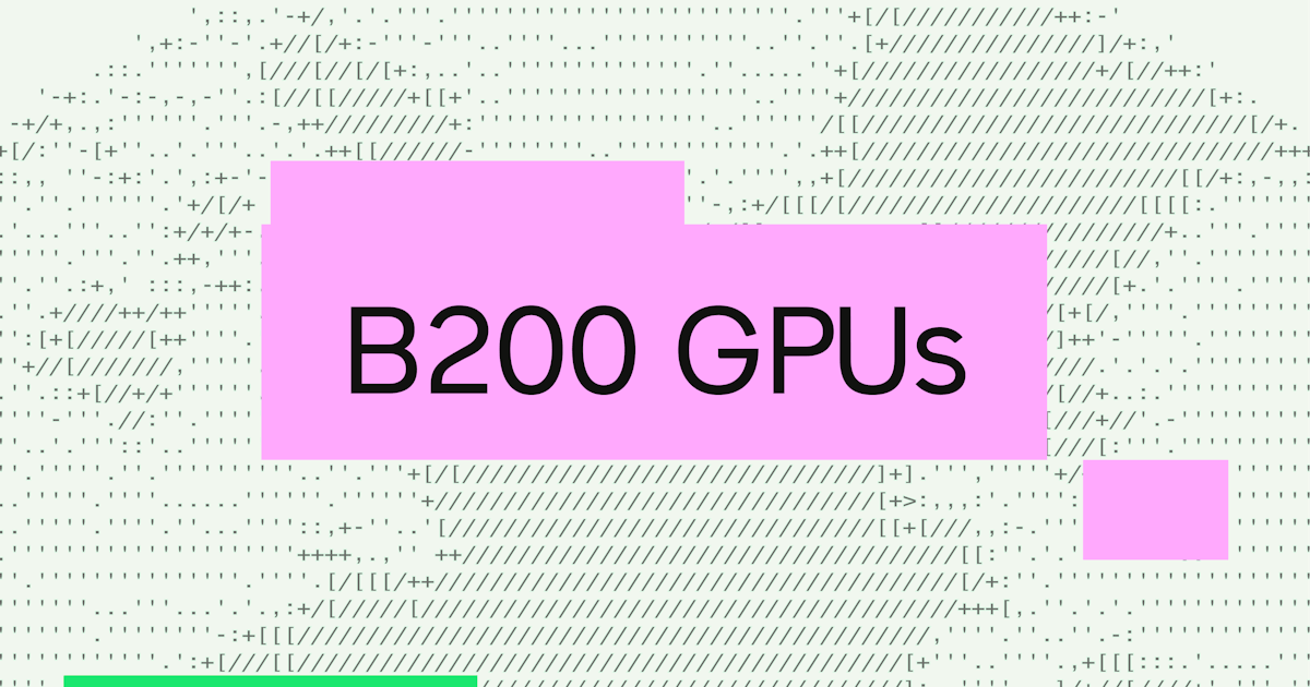 Accelerating inference with NVIDIA B200 GPUs