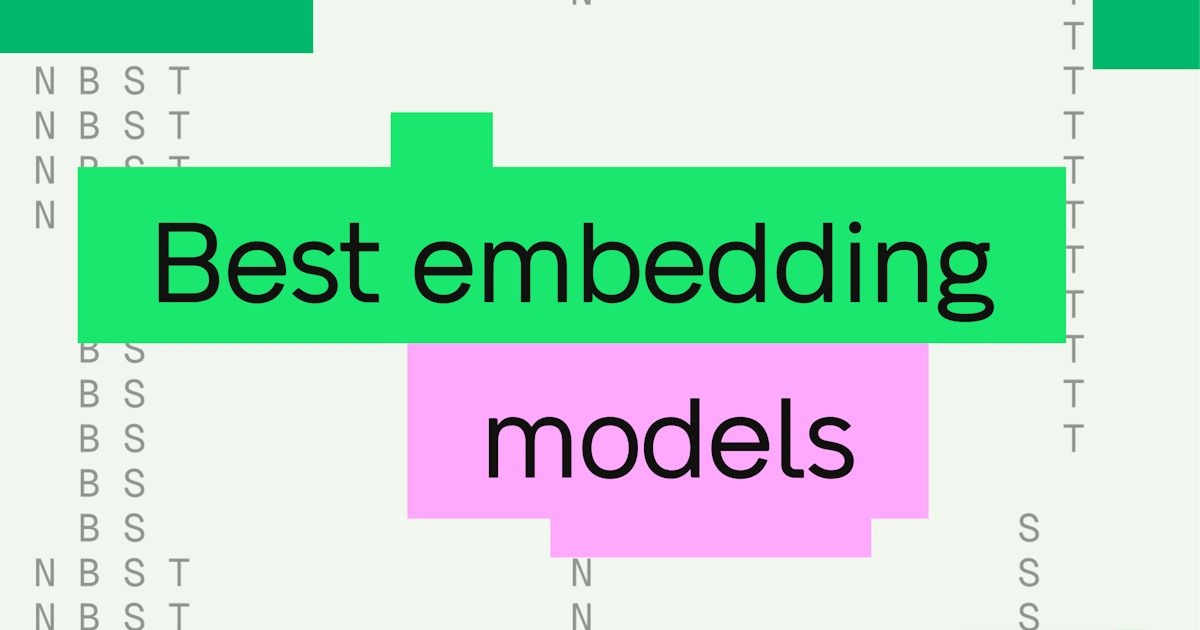 The best open-source embedding models