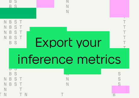 Export your inference metrics
