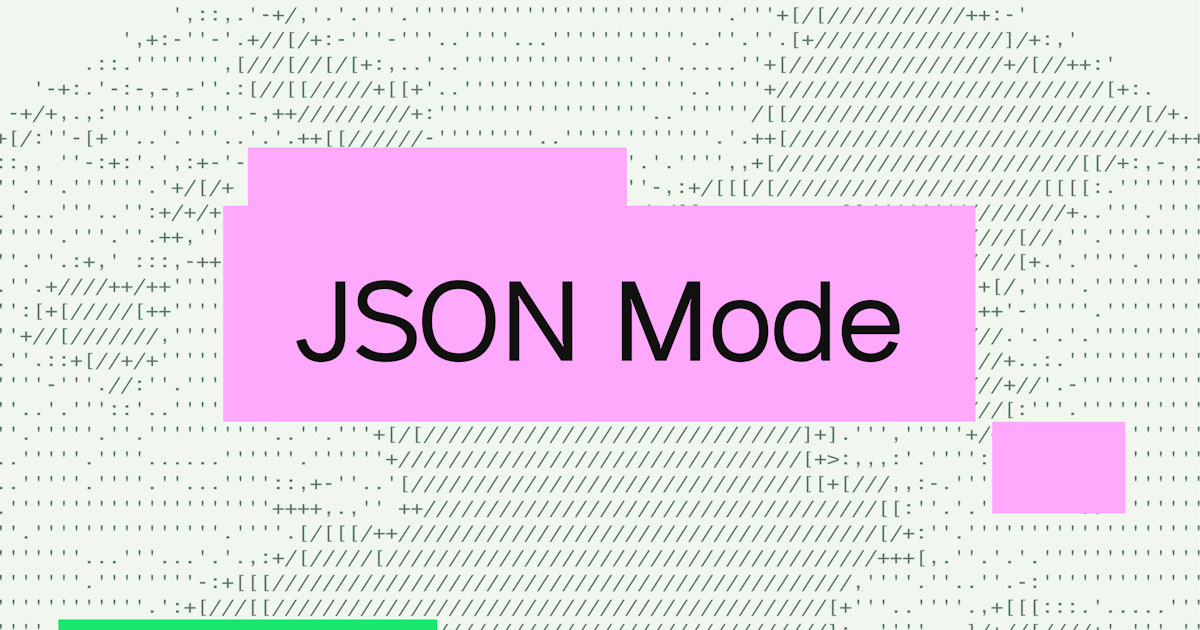 How to build function calling and JSON mode for open-source and fine-tuned LLMs