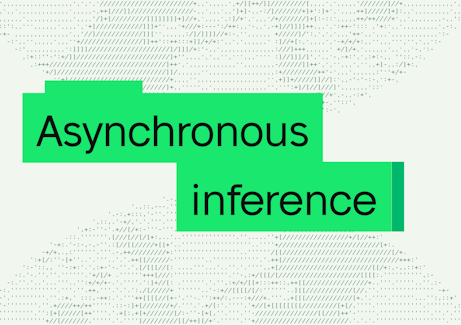 Asynchronous inference