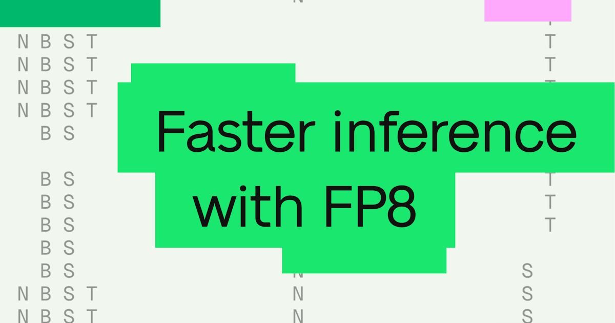 33% faster LLM inference with FP8 quantization