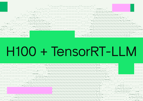 H100 w/ TensorRT-LLM