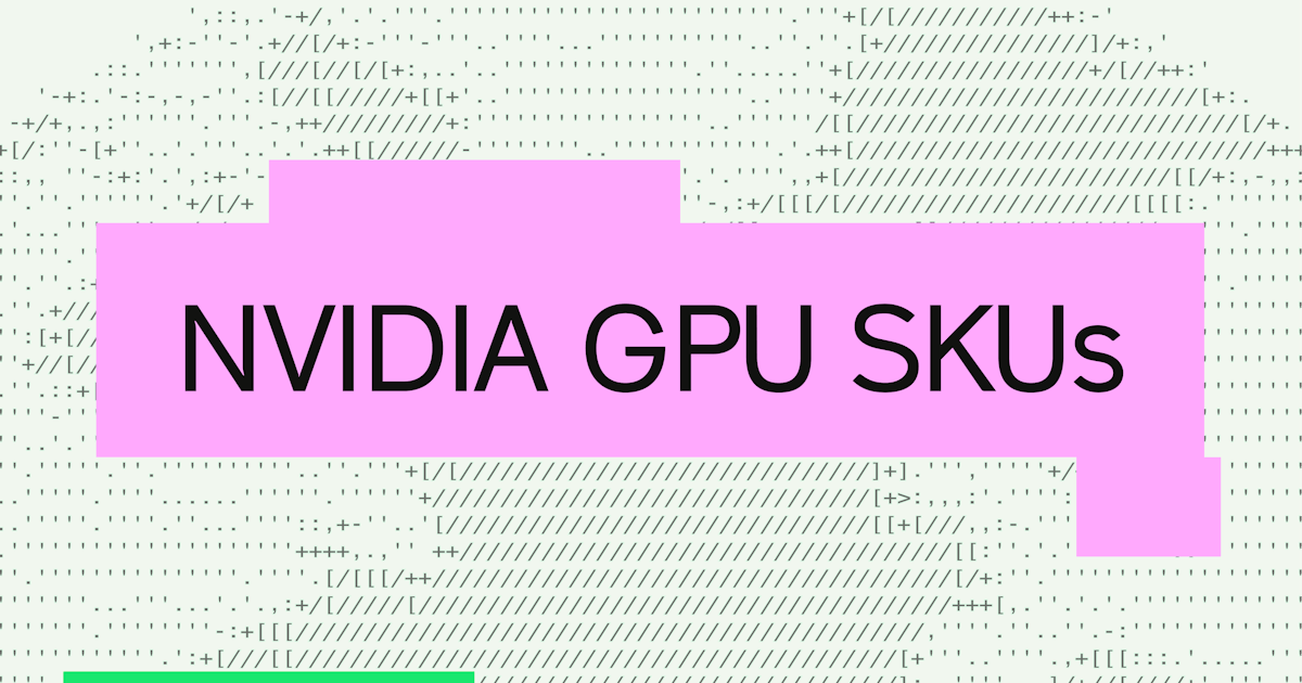 Understanding NVIDIA’s Datacenter GPU line