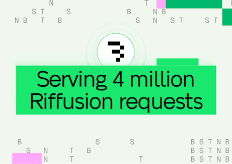 Serving 4 million Riffusion requests