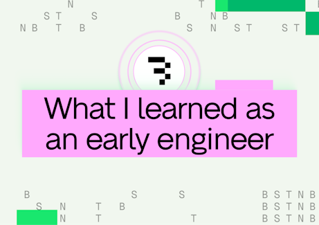 What I learned as an early engineer