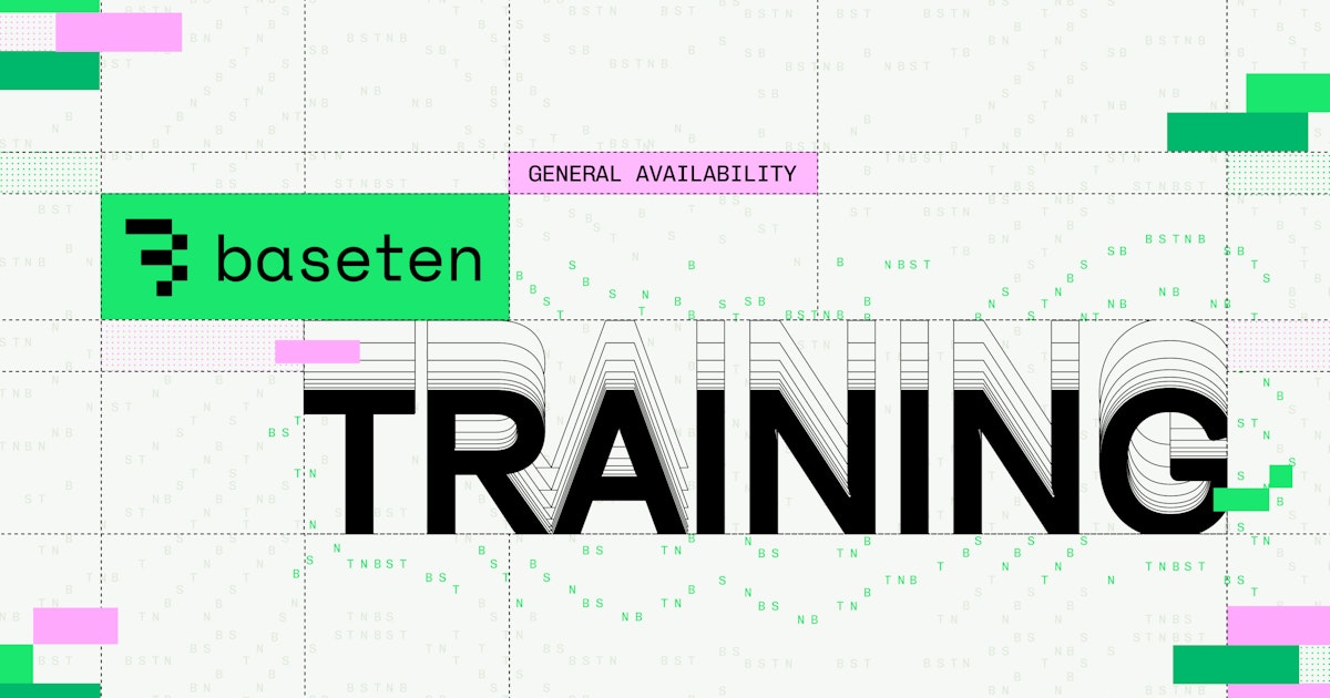 Train AI Models When You Want. Deploy on Ultra Performant Infrastructure. Baseten Training Is GA.