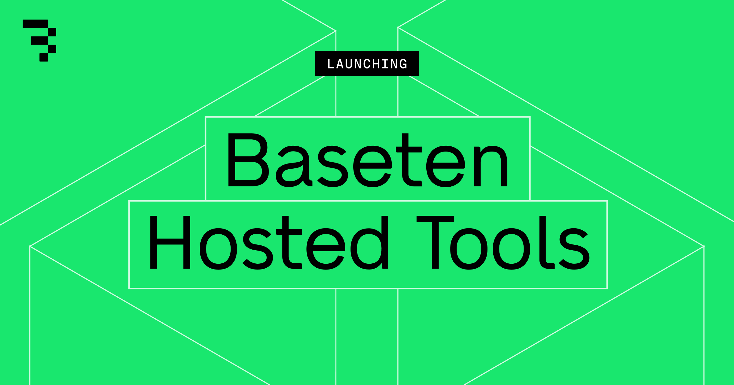 Introducing Baseten Hosted Tools