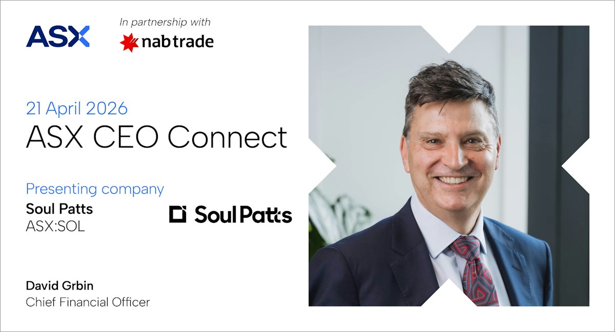ASX CEO Connect Conference - David Grbin — Soul Patts