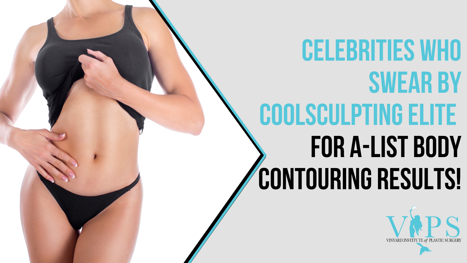 Celebrities Who Swear by CoolSculpting Elite for A-list Body