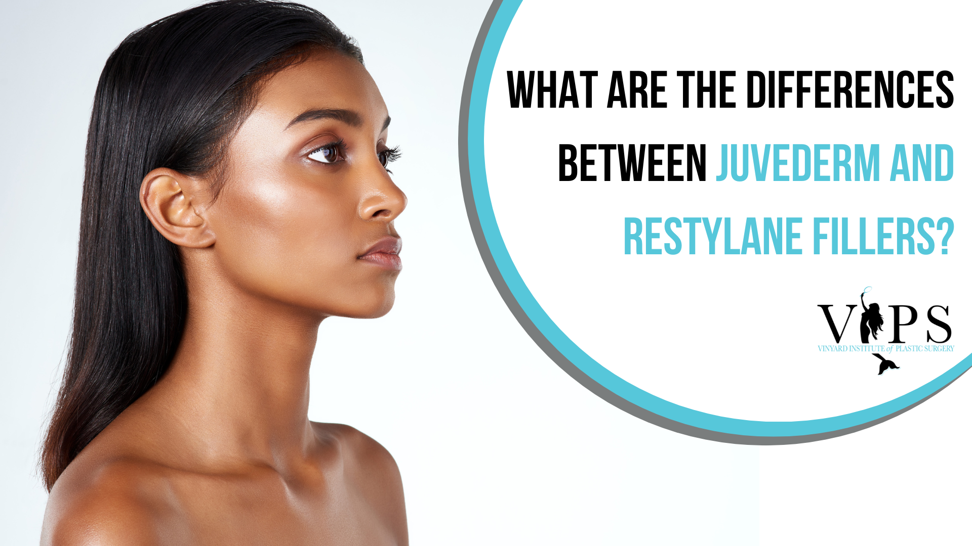 What Are the Differences Between Juvederm and Restylane Fillers?