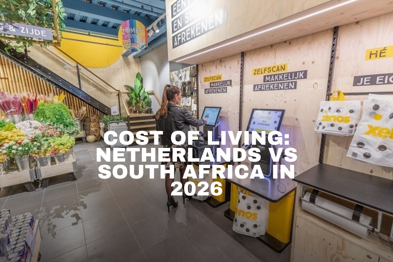 Cost of Living: Netherlands vs South Africa in 2026, With Real Numbers